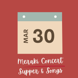 MERAKI SUPPER & SONGS 🎶