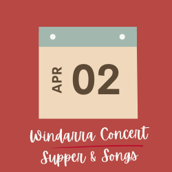 WINDARRA SUPPER & SONGS 🎶 - Eastwood